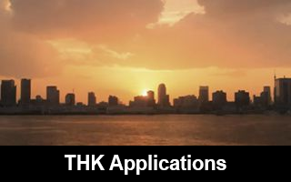 THK Applications